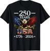 Patriotic Eagle and Flag 250 Years 1776-2026 T-Shirt
