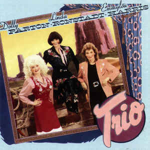 

CD PARTON, RONSTADT; HARRIS - Trio 9254912 Warner Bros. Re 1987 US Rock Used