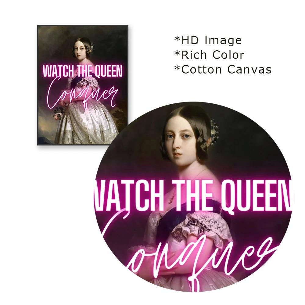 Funny Quote Art Oil Painting Watch The Queen Conquer Canvas Painting Altered Art Baroque Print Rococo Art Home Living Room Decor