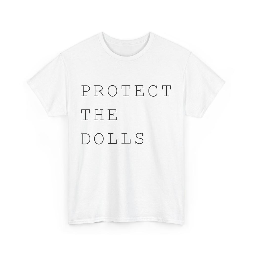 Schütze die Puppen Lustiges T-Shirt