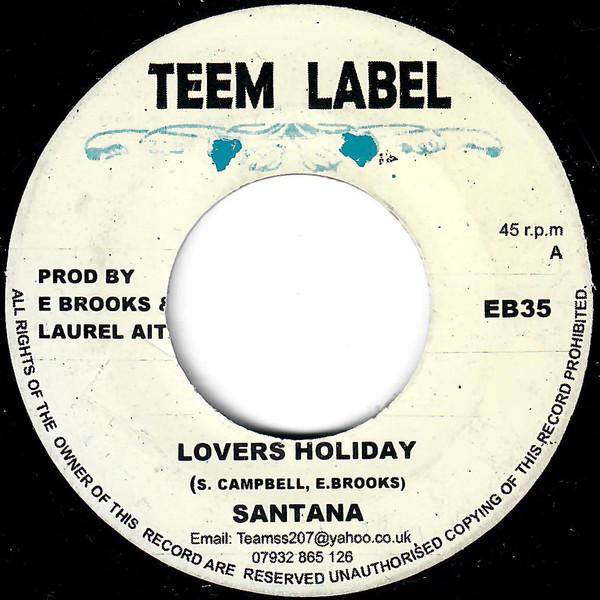 7inch Record SANTANA (2) / R. ZEE JACKSON - Lovers Holiday / The Roll EB35 Teem Label 2012 UK Reggae, Ska & Dub Used
