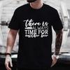 There Is Al Ways Time for Another Beer Graphic Men T Shirt Beer DAY Drinking Party Tops Plus Size Matching Streetwear Outfit
