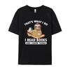 Das ist, was ich tue, ich lese Bücher und ich weiß Dinge T-Shirt Herren Grafik-T-Shirts Oberteil Baumwolle Oversized T-Shirts Geburtstags-T-Shirts Kawaii