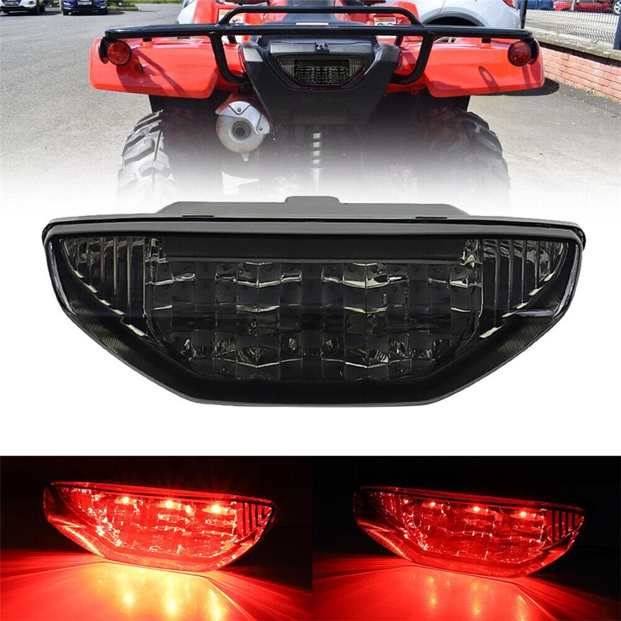 LED Tail Light Rear Brake Lamp For Honda TRX 250X 300X 400X 500 700 Rancher 420