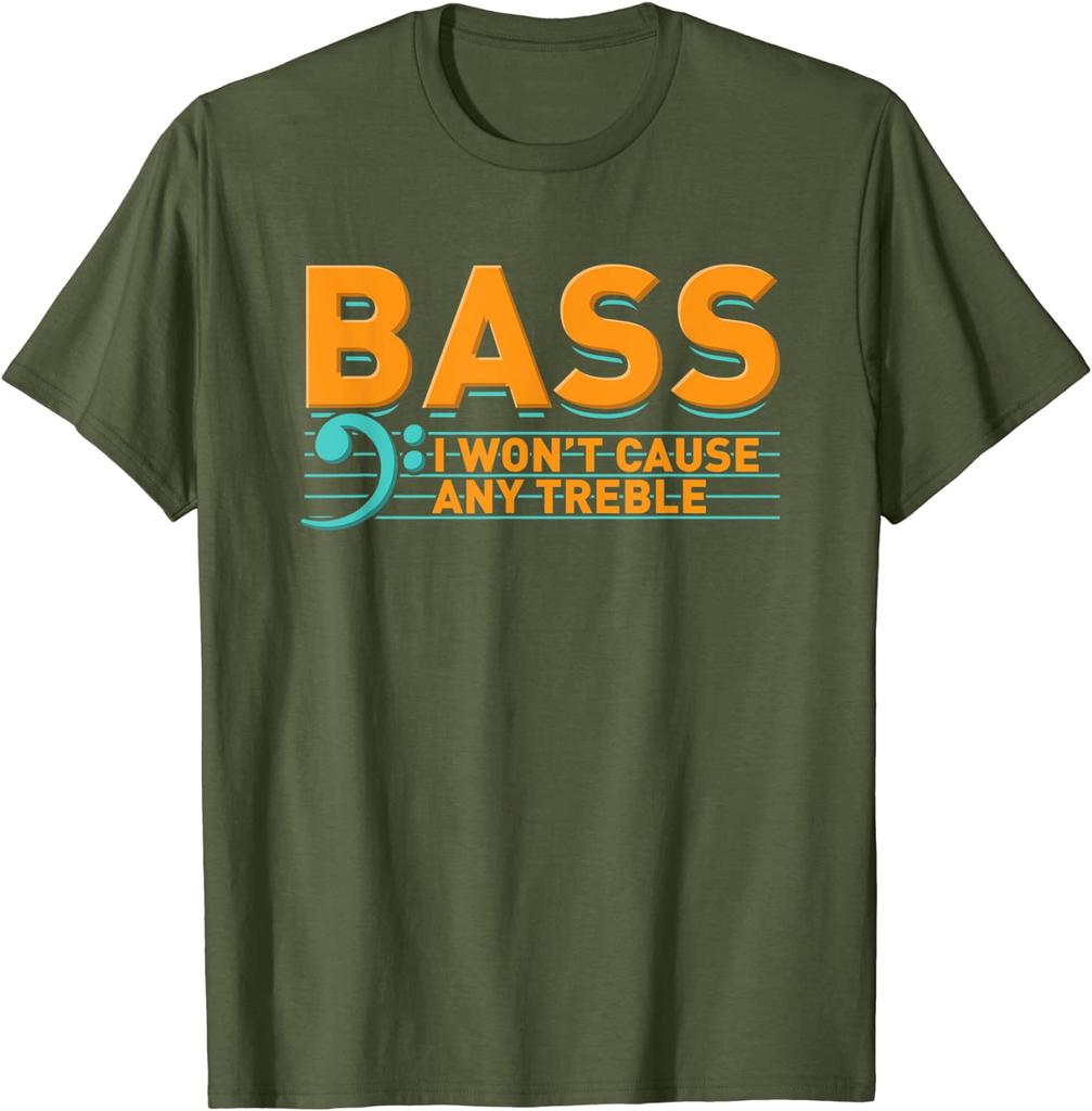 Bass Player, Won't Cause Any Trouble T-Shirt Party Tops T Shirt for Students Cotton Top T-shirts Leisure Rife