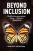The Beyond Inclusion : Worklife Interconnectedness, Energy, and Resilience In Organizations Book
