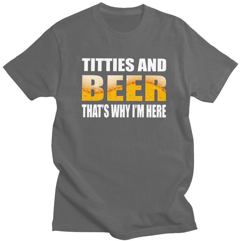 Custom Titties And Beer Tshirts for Men Short Sleeves Leisure T Shirt Fashion Tshirts Loose Fit 100 Cotton Tees Gift