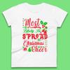 Most Likely To Spread Christmas Cheer Womens T Shirt Mens Tops Tees Unisex