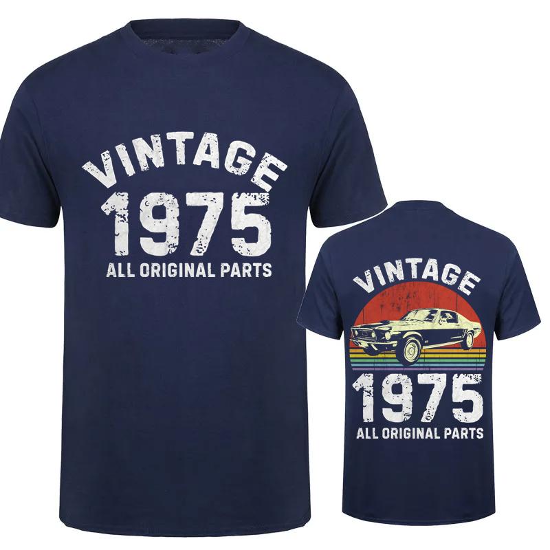 Classic Vintage 1975 All Original Parts Tshirt Men Short Sleeve Birthday Gift T Shirt Casual T-shirt Soft Tee Tops Dad Clothing