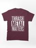 Pantera Thrash Metal Matters Classic Unisex T-Shirt