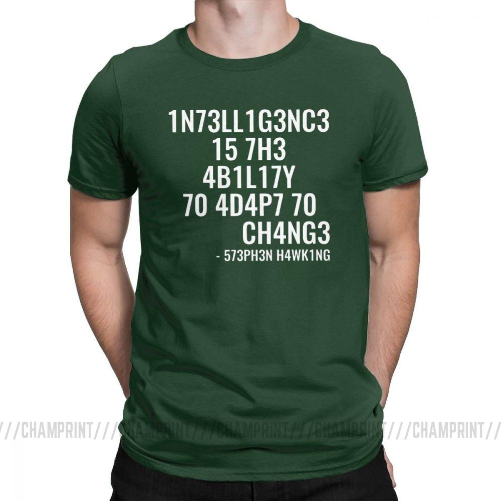 Men T Shirts Intelligence Funny Intelligence Is The Ability To Adapt To Change Tee Shirt Round