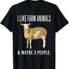 Funny I Like Sheep Farm Animals And Maybe 3 People T-Shirt