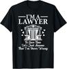 I M a Lawyer Attorney Law School Law Student Lawyers Gift Unisex T-Shirt
