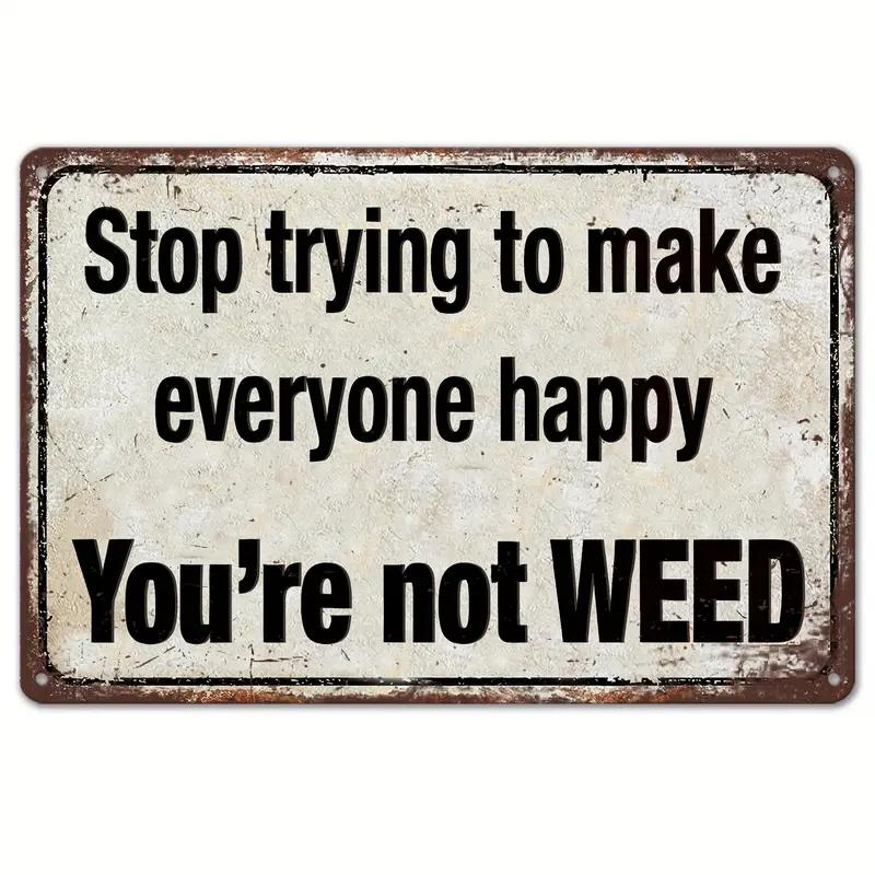 Humorous Satirical Phrases Aluminum Sign Vintage Metal Sign For Home, Cafe Bar Club, Garage, Spaces LivingRoom Wall Decor