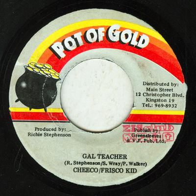 7inch Record CHICO & FRISCO KID - Gal Teacher NONE Pot Of Gold 1998 Jamaica Reggae, Ska & Dub Used