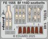 Eduard 1/48 Bf110D Stainless Steel Seatbelt (for Eduard) Plastic Model Parts EDUFE1555 (Airplane)