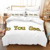 So You See Bedding Set Single Twin Full Queen King Size Bed Set Aldult Kid Bedroom Duvetcover Sets 3D Print 2022 Fashion Cool