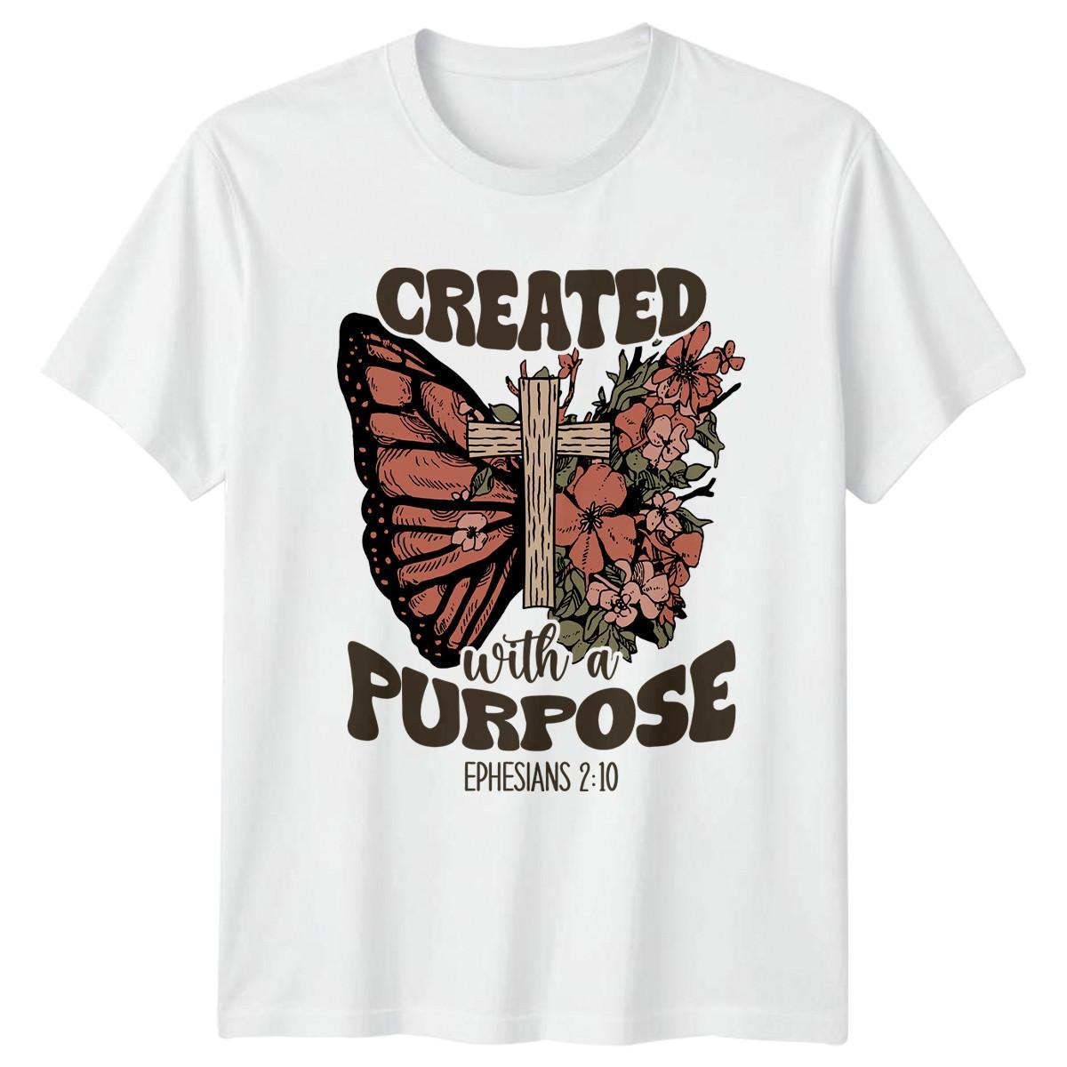 Created With A Purpose T-Shirt Faith Spiritual Christian Religious Birthday L