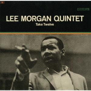 CD LEE MORGAN QUINTET Take Twelve VICJ60687 Riverside Recor 2000 Japan Jazz Used