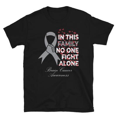 Dans cette famille, personne ne se bat seul - T-shirt de sensibilisation au cancer du cerveau
