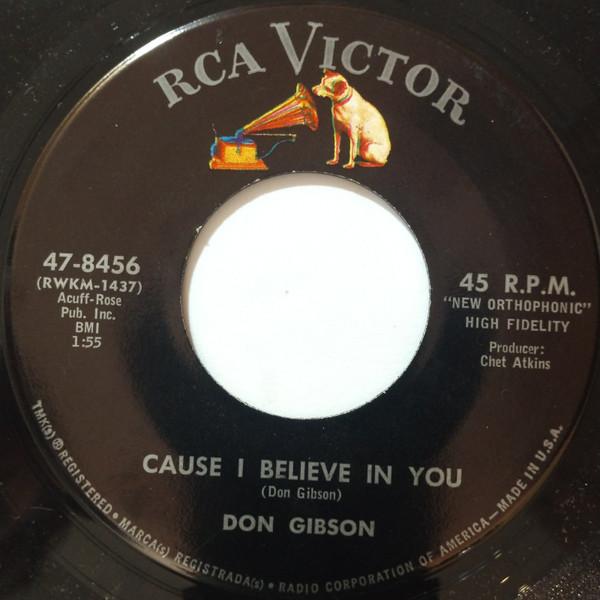 

7inch Record DON GIBSON - Cause I Believe In You / A Love Tha 478456 RCA Victor US Country/Folk Used