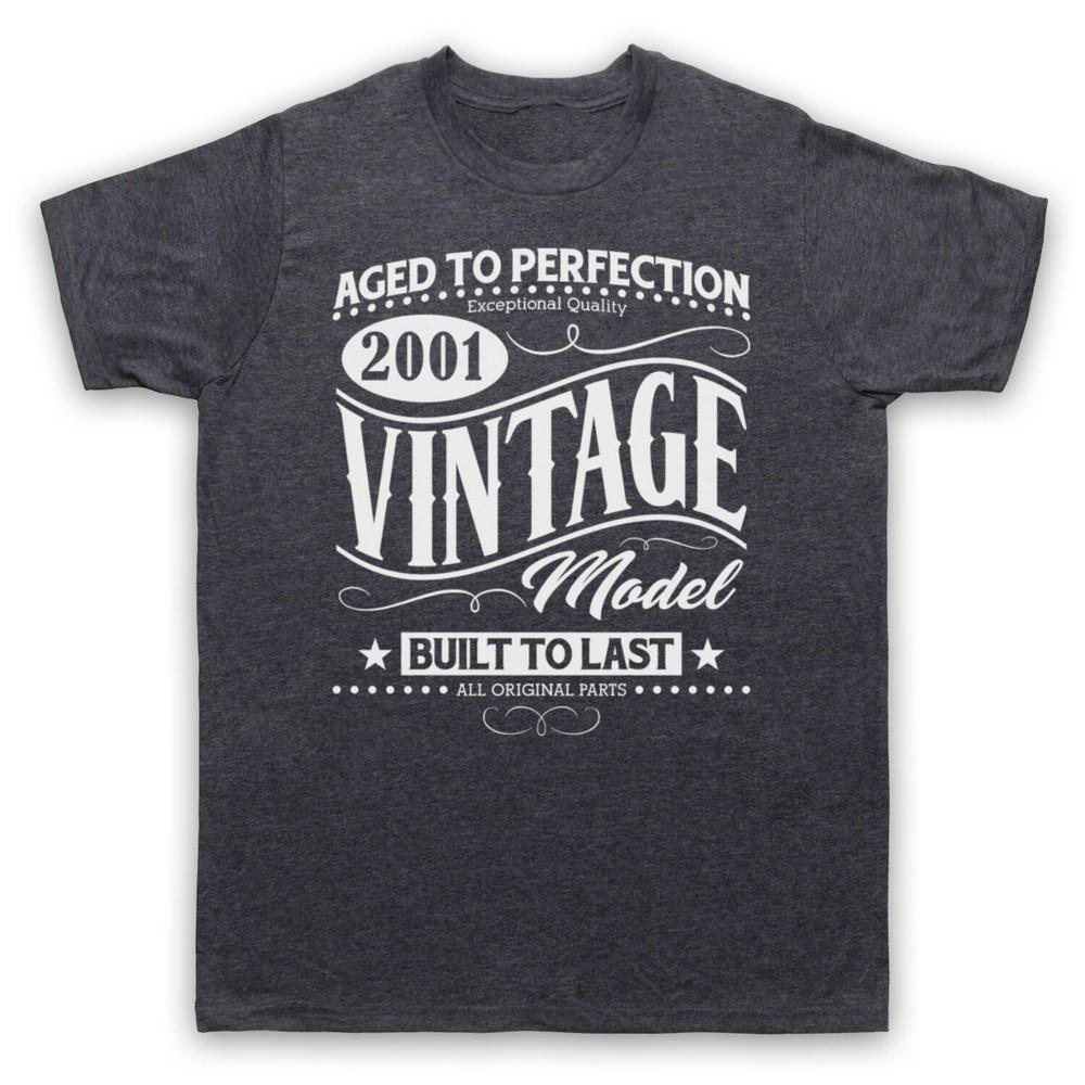 

2001 Vintage Model Born In Birth Year Date Funny Age Mens And Womens T-Shirt M