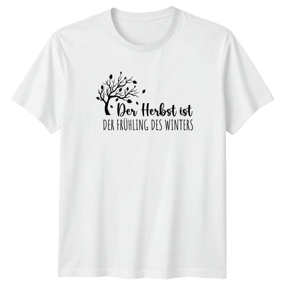 Der Herbst Ist Der Fruhling TShirt Autumn Nature Gift For Him And Her S