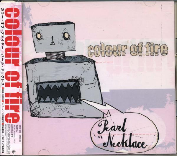

CD COLOUR OF FIRE - Pearl necklace KICP959 King Records 2004 Japan ObiRock Used