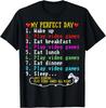 Perfect Day Video Games Funny Gaming For Gamer Teen Boys Men Gift Unisex T-Shirt