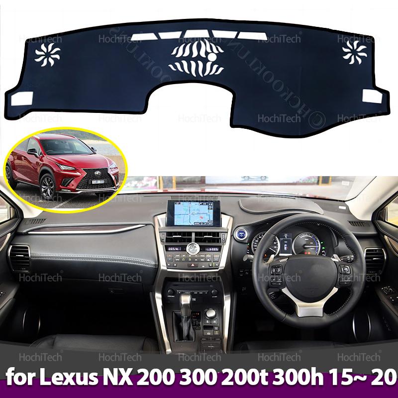 For Lexus NX NX200t NX300h NX200 NX300 200t 300h 2015~ Dashboard Cover Avoid Light Pad trument Platform Cover Mat Carpet