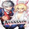 The Worlds Finest Assassin Gets Reincarnated in Another World as an Aristocrat Vol. 5 manga by... 9781975369279