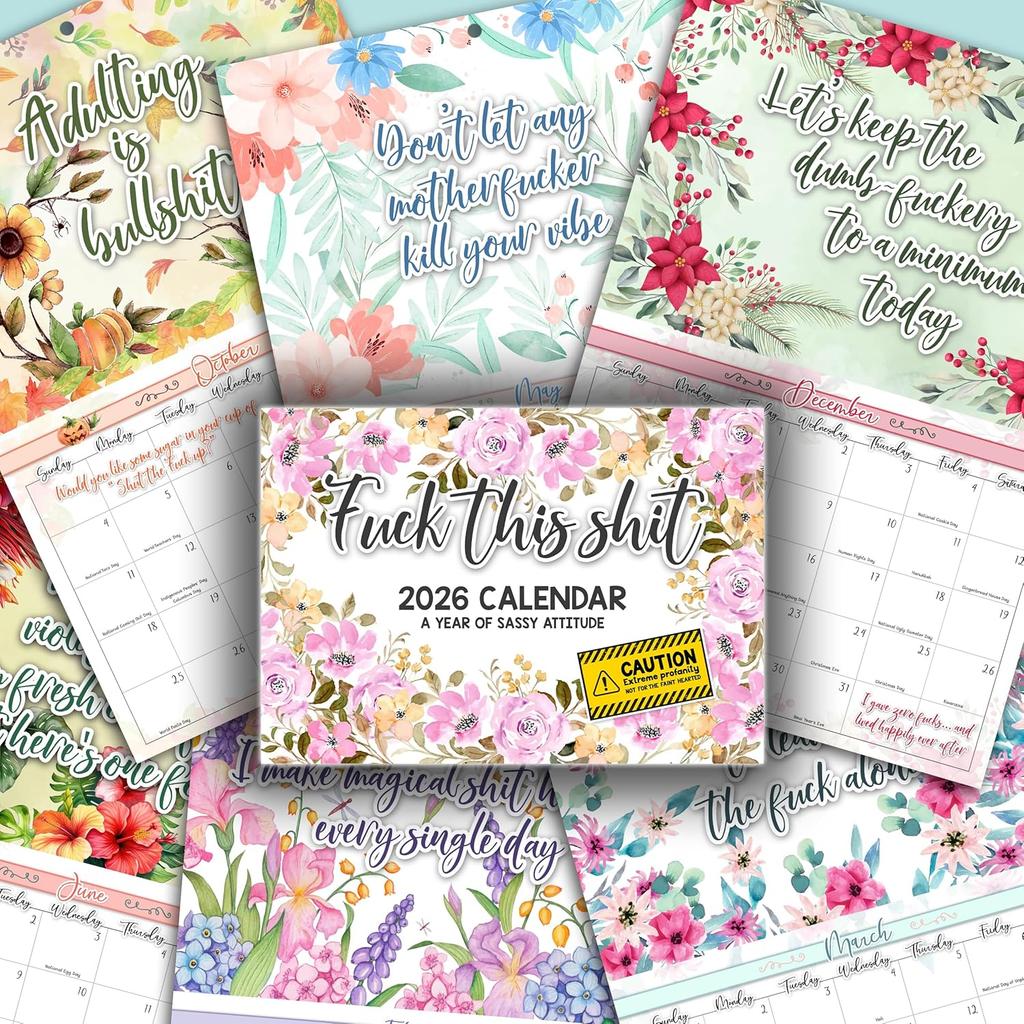 2026 Fuck This Shit: A Year of Sassy Attitude | 12 month Calendar for Tired, Fabulous Women | 12"x8" Floral