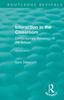 The Interaction In the Classroom : Contemporary Sociology of the School Book