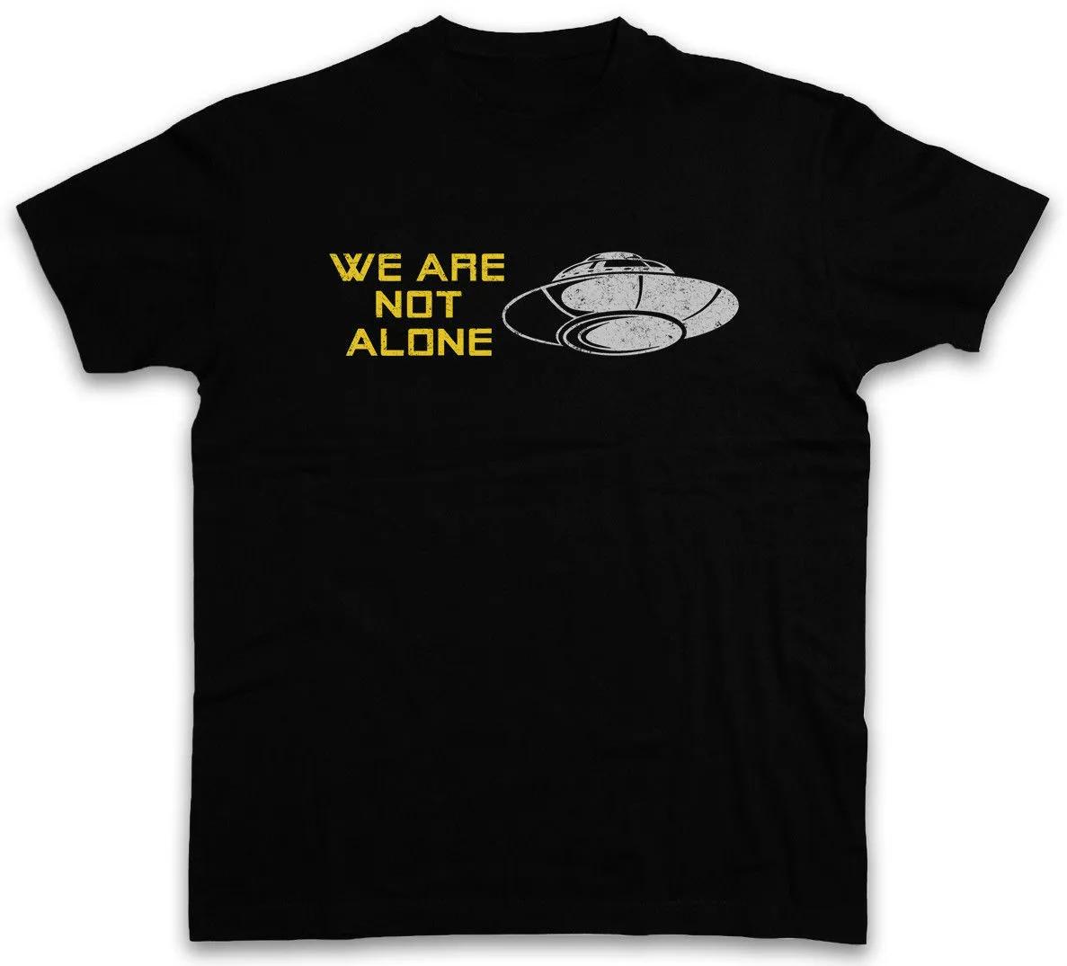 We Are Not Alone. Fargo UFO Alien Flying Saucers Graphic T Shirt. New 100% Cotton Short Sleeve O-Neck T-shirt Casual Mens Top... S