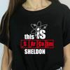 Women The Big Bang Theory Graphic Tee Shirt Femme Funny Harajuku This Is Sheldon T Shirt Korean Tops Kawaii Streetwear Gift