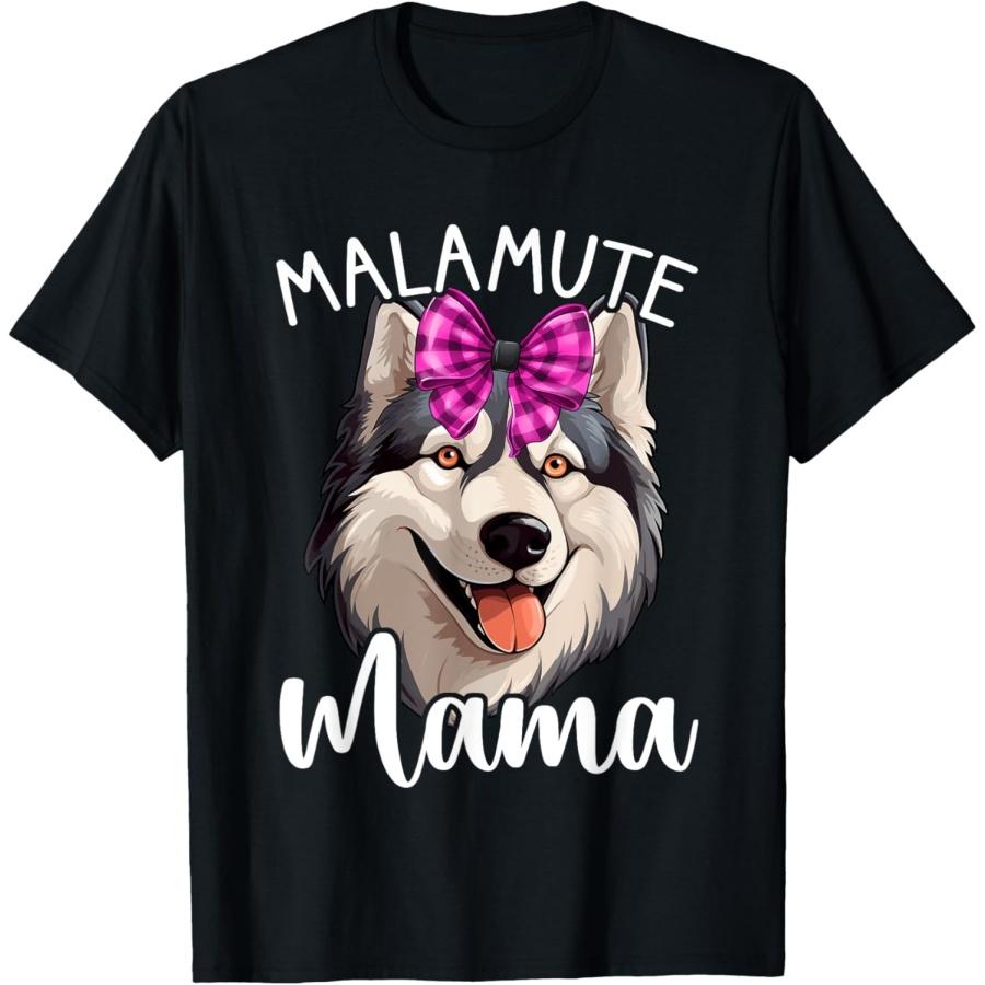

Malamute Mama, Funny Alaskan Malamute T-Shirt XXXXXL