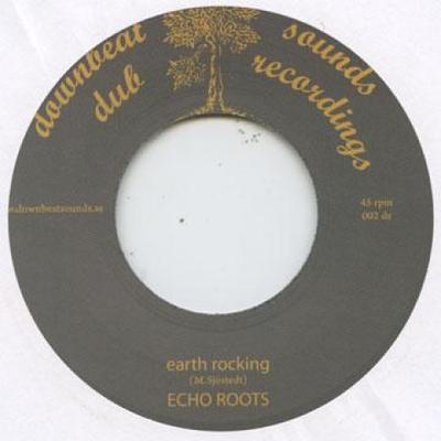 7inch Record ECHO ROOTS - Earth Rocking DS002 Downbeat Sounds 2010 Europe Reggae, Ska & Dub