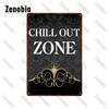 Fun Chill Out Zone Metal Signs Tin Signs Metal Posters Home Decoration Wall Stickers Chill Out Area Retro Tin Plate Wall Decor