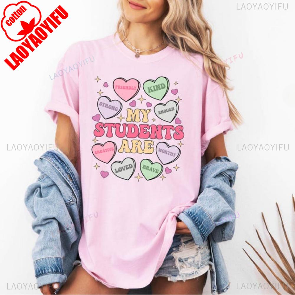 My Students Are My Valentines Shirt Valentine Teacher Gift Teacher Hearts Valentine's Day Shirt Comfortable Personality