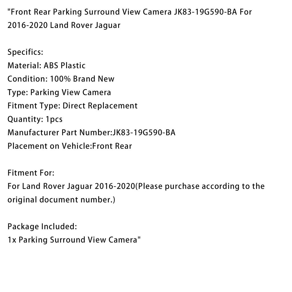 Front Rear Parking Surround View Camera JK83-19G590-BA For Land Rover Jaguar 2016-2020