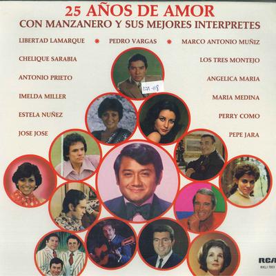 LP Record ARMANDO MANZANERO, VARIOUS - 25 Anos De Amor Con Manzanero Y Sus RKL17003 RCA 1981 US Latin