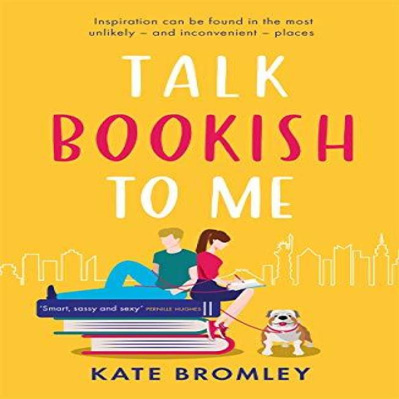 Talk Bookish To Me by Kate Bromley Paperback Book 9781838775650