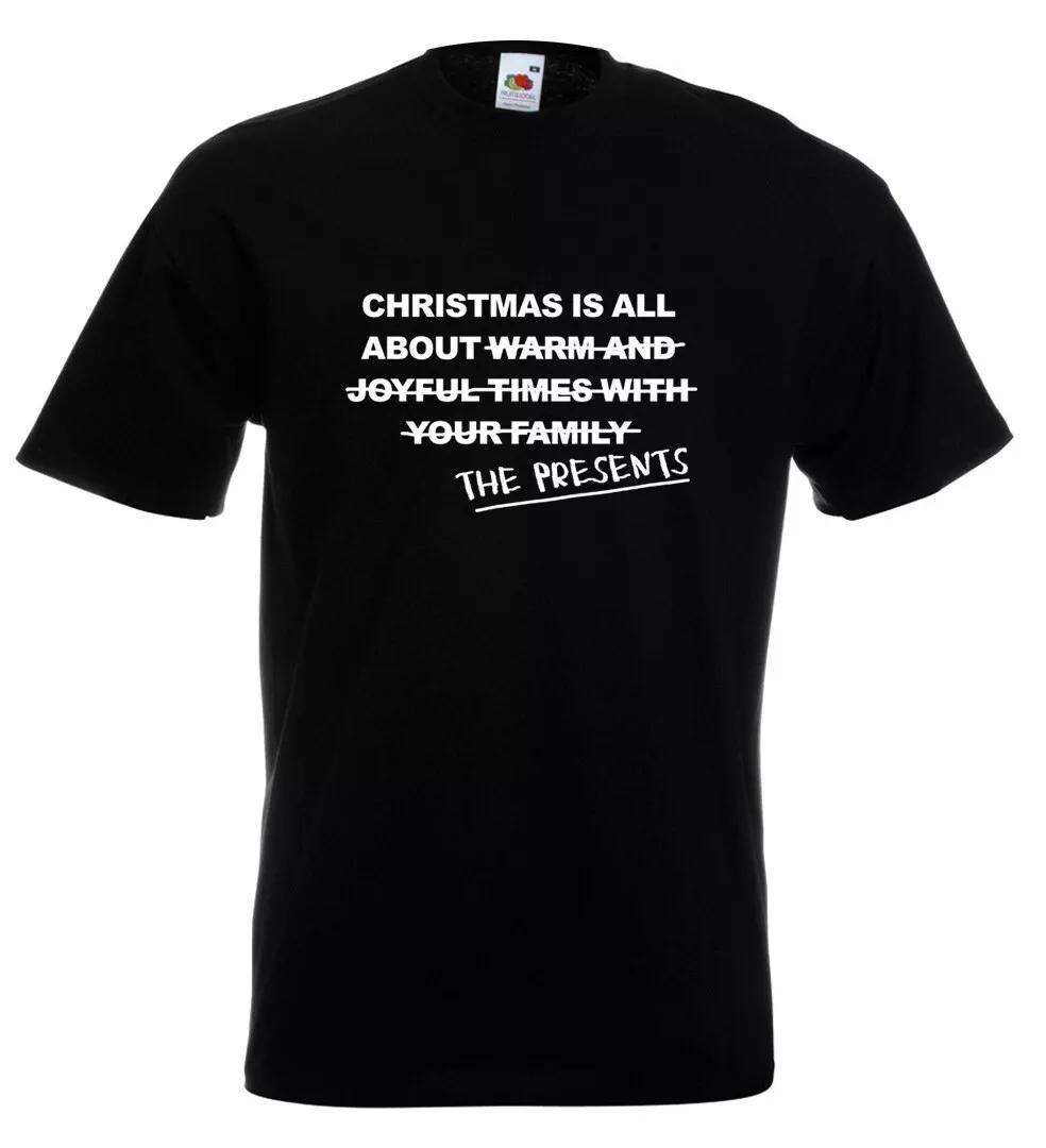 

Christmas Is All About Presents T Shirt Anti Xmas Novelty Funny Gift Sarcastic 2XL