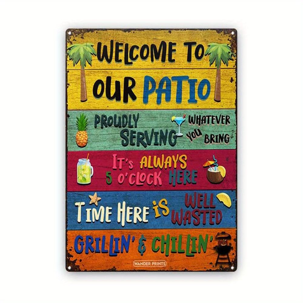 "Welcome To Our Patio" - Colorful, Rustic Decor for Backyard & Poolside Bar - Features Funny Summer Phrases with Icons