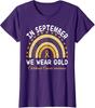 In September We Wear Gold Rainbow Childhood Cancer Ladies' Crewneck T-Shirt Unisex T-Shirt