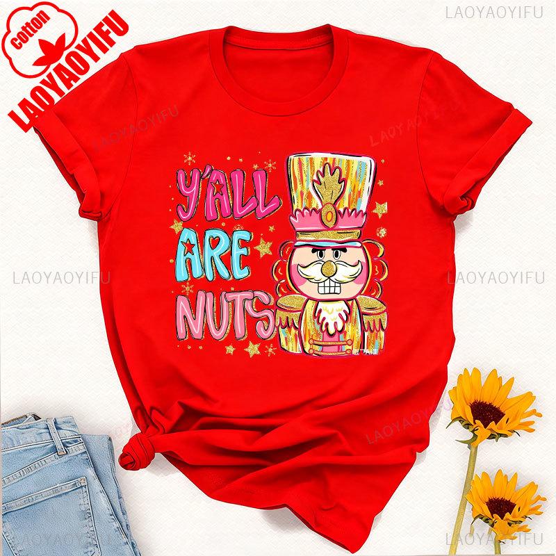 Yall Are Nuts Coquette Nutcracker Preppy Christmas Png Sugar Plum Fairy Nuts about Brushstroke Crewneck Printed Tshirt Tops S