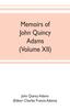 Libro Memoirs of John Quincy Adams, Comprising Portions of His Diary from 1795 To 1848 (Volume XII)