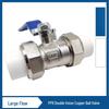 PPR Large Flow Double Union Copper Ball Valve