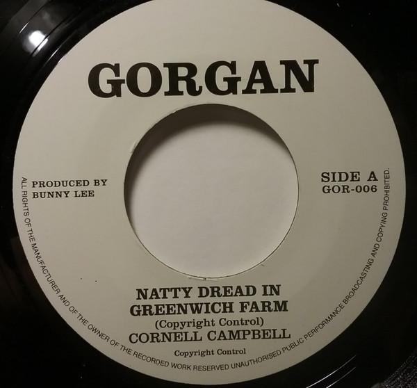 

7inch Record CORNELL CAMPBELL Natty Dread In Greenwich Farm Sta GOR006 Gorgan Reggae Ska Dub Used