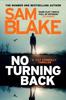 No Turning Back by Sam Blake Paperback Book 9781785760815